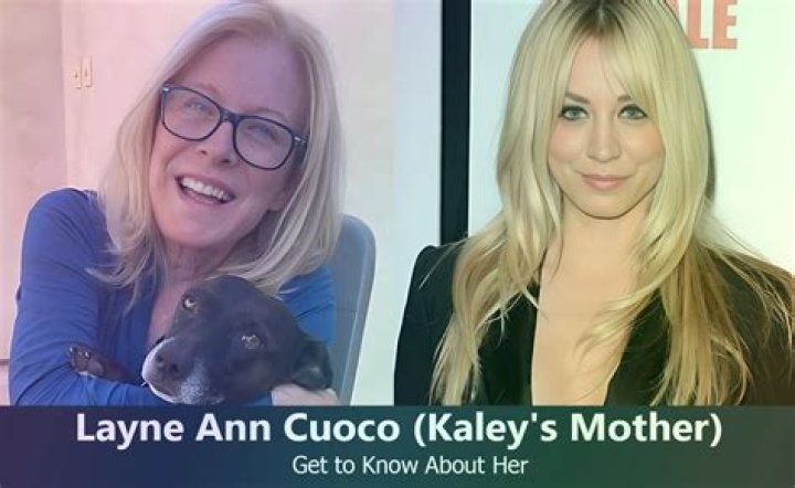 Discover Layne Ann Cuoco: The Woman Behind Kaley Cuoco
