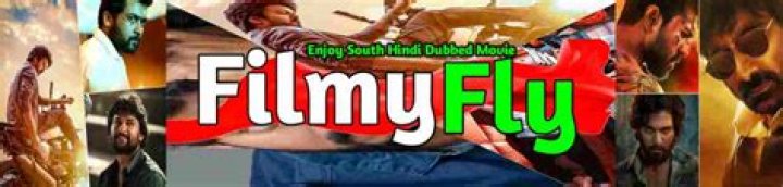 Filmyfly: Download Bollywood, Hollywood & South Indian Movies